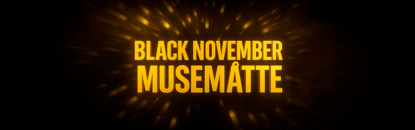 black november musemåtte tilbud 2025